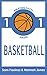 101 Amazing Facts About Basketball by Sam Paxinos