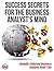 Success Secrets for the Business Analyst's Mind: How to Become a Business Analyst