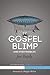The Gospel Blimp