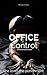 Office Control: She Loves the Punishment (Workplace BDSM Book 2)