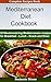 Mediterranean Diet Cookbook...