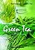 版权到期下架-Green Tea (Appreciating Chinese Tea Series)(English Edition)