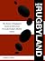NEW RUGBYLAND by Jonny King