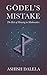 Godel's Mistake: The Role o...