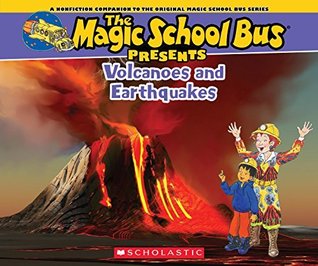 The Magic School Bus Presents: Volcanoes & Earthquakes: A Nonfiction Companion to the Original Magic School Bus Series (Kindle Edition)