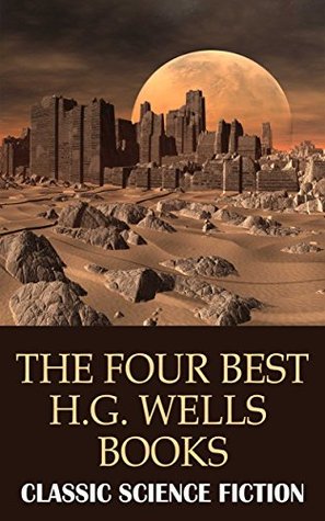 The Four Best H.G. Wells Books