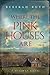 Where the Pink Houses Are: ...
