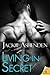Living in Secret (Forbidden Desires, #3)