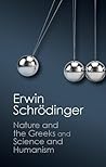 'Nature and the Greeks' and 'Science and Humanism' Book cover for 'Nature and the Greeks' and 'Science and Humanism'