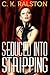 Seduced Into Stripping