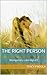 The Right Person by Stacy A. Padula