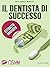 Il dentista di successo - Estratto Gratuito (Italian Edition)