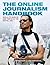 The Online Journalism Handbook: Skills to survive and thrive in the digital age (Longman Practical Journalism Series)