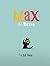 Max the Brave by Ed Vere Max the Brave by Ed Vere