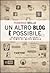 Un altro blog è possibile