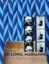 So long, Marianne