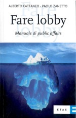 Fare lobby - Manuale di public affairs