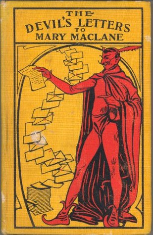 The Devil's Letters to Mary MacLane (Kindle Edition)