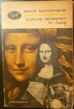 Cultura Renaşterii în Italia Vol. I