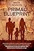 Primal Blueprint: Přeprogramujte své geny pro optimální váhu, dokonalé zdraví a neomezenou energii