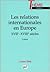 Les relations internationales en Europe: XVIIe-XVIIIe siècles
