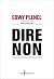 Dire non (NON FICTION) (French Edition)