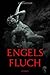 Engelsfluch (Engels-Trilogie, #2)
