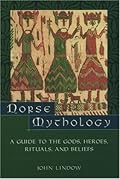 Norse Mythology: A Guide to Gods, Heroes, Rituals, and Beliefs