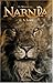 Le Monde de Narnia (tomes 1...