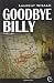 Goodbye Billy
