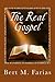 The Real Gospel (Discerning The True From The False Book 2)