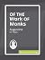 Of the Work of Monks by Augustine of Hippo Of the Work of Monks by Augustine of Hippo