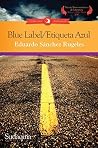 Blue Label/ Etiqu...