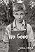 No Good