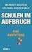 Schulen im Aufbruch - Eine Anstiftung by Margret Rasfeld