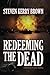 Redeeming the Dead: A Mormo...