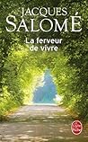 La ferveur de vivre