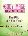 The Pill: What wo...