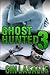 Ghost Hunted 3 (Ghost Hunted, #3)