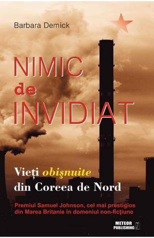 Nimic de invidiat: Vieți obișnuite din Coreea de Nord