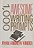 1,000 Awesome Writing Prompts