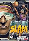 Shot Clock Slam