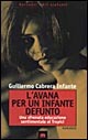 L'Avana per un infante defunto