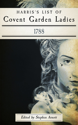 Harris's List of Covent Garden Ladies, 1788 (Unknown Binding)