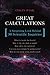 Great Calculations: A Surpr...