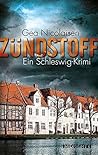 Zündstoff: Ein Schleswig-Krimi (German Edition)