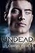 Undead (The Crush Saga #1-2)