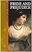 Pride and Prejudice (Illustrated)