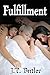 Fulfillment - Threesome, Seduction, Erotica