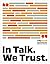 In Talk, We Trust